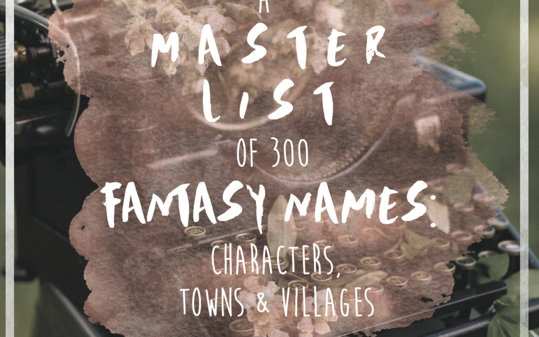 A Master List Of Fantasy Character Names And Places Barely Hare